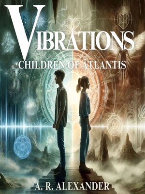 cover image of Vibrations--Children of Atlantis